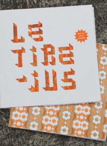 Le Tire-jus 2